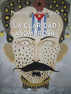 cover image of La claridad asombrosa